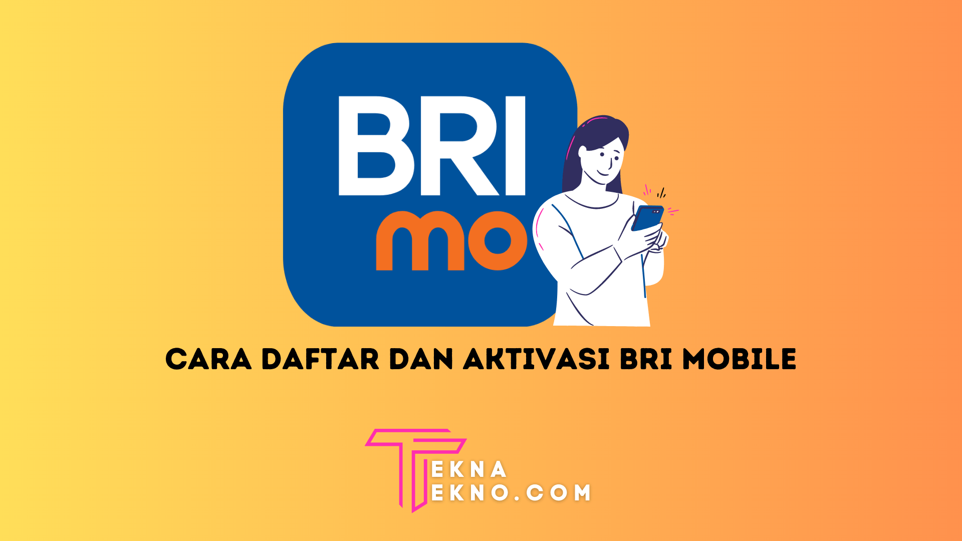 3 Cara Daftar dan Aktivasi BRI Mobile Banking atau BRImo Lewat HP Hingga Mesin ATM Terbaru