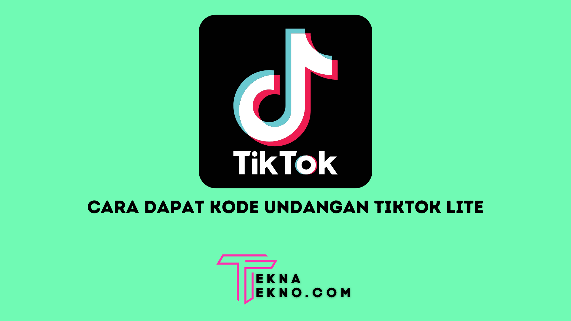 Cara Mendapatkan Kode Undangan Event Tiktok Lite