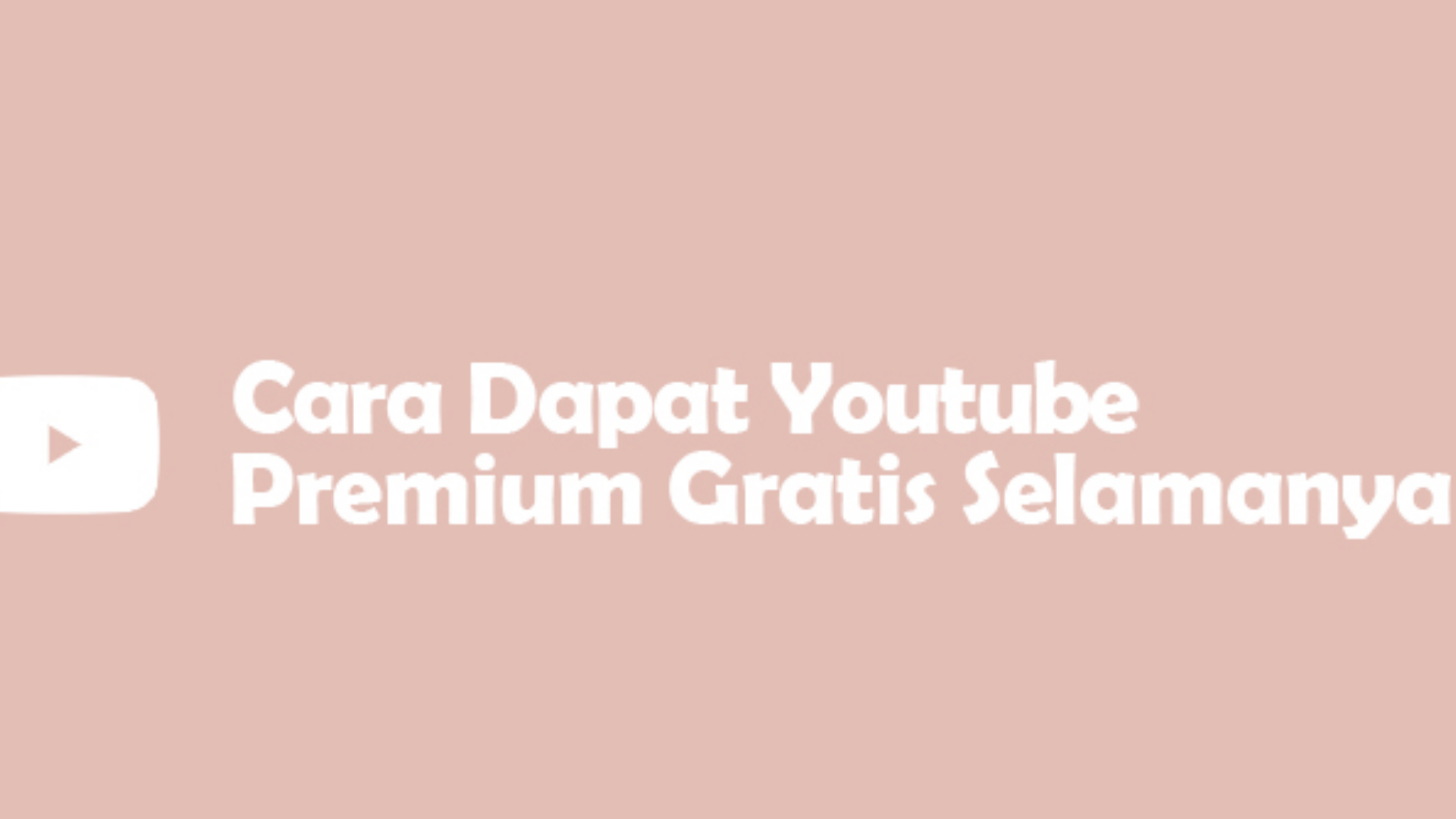 Cara Mendapatkan Youtube Premium Gratis Selamanya