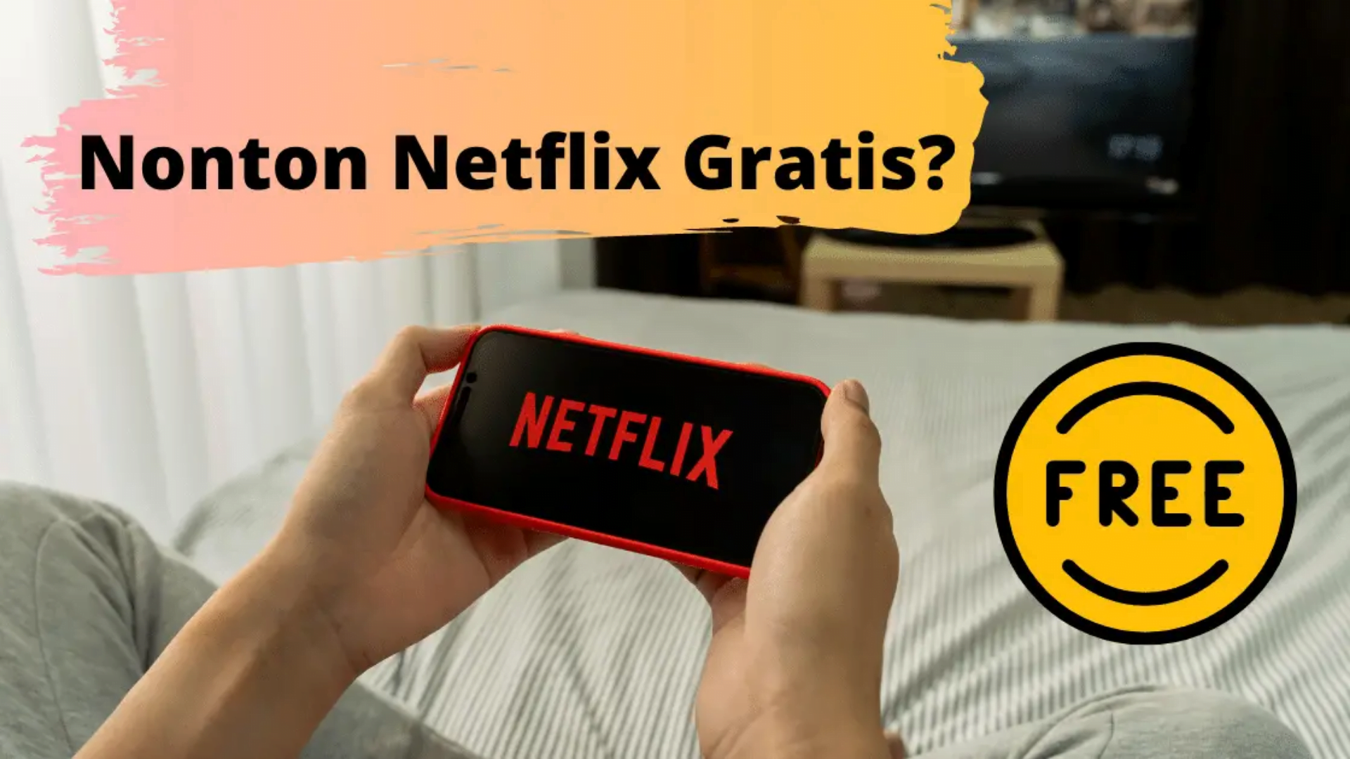 Cara Menonton Film Di Netflix Gratis