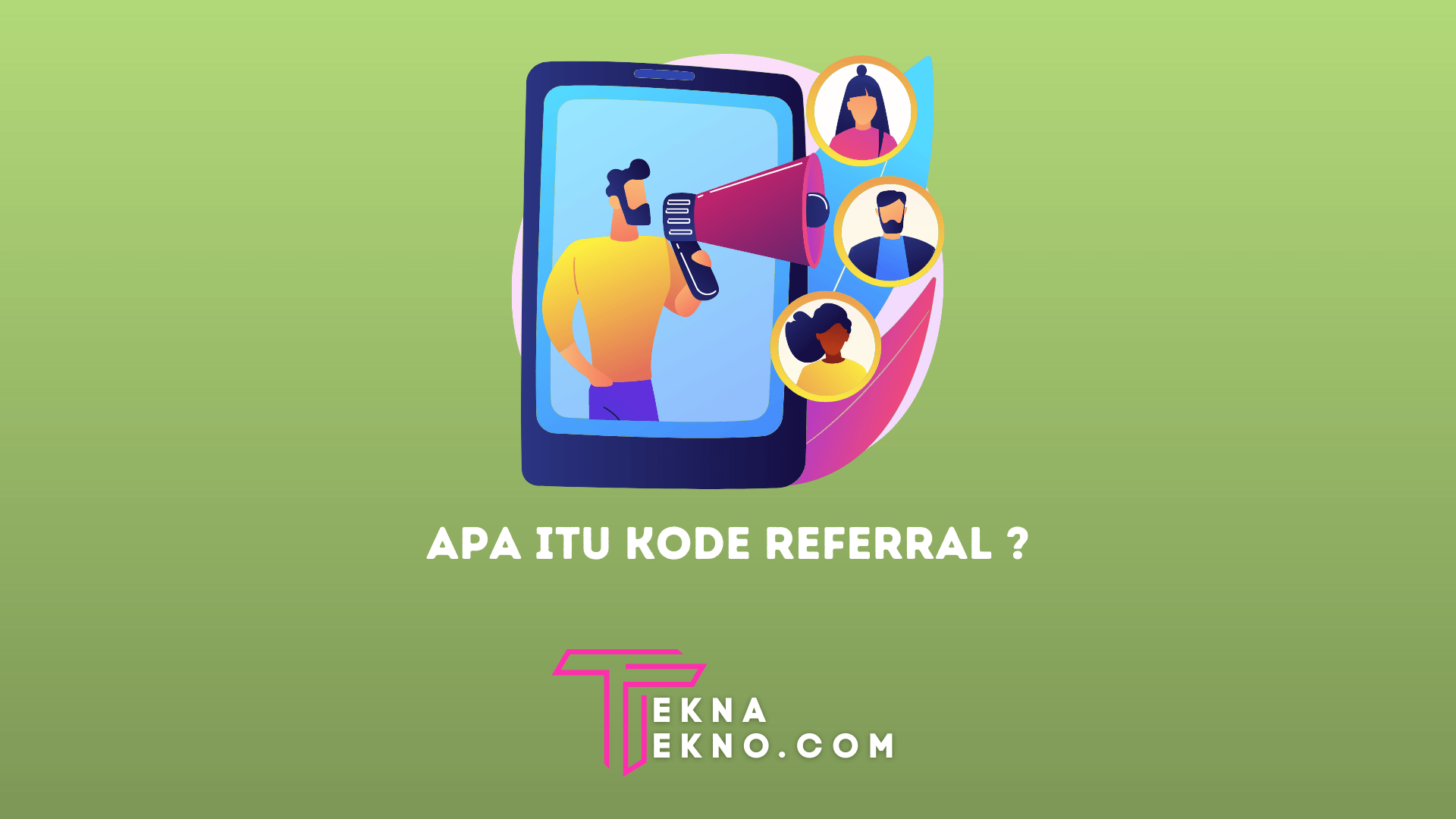 Apa itu Kode Referral, Fungsi dan Cara Mendapatkannya