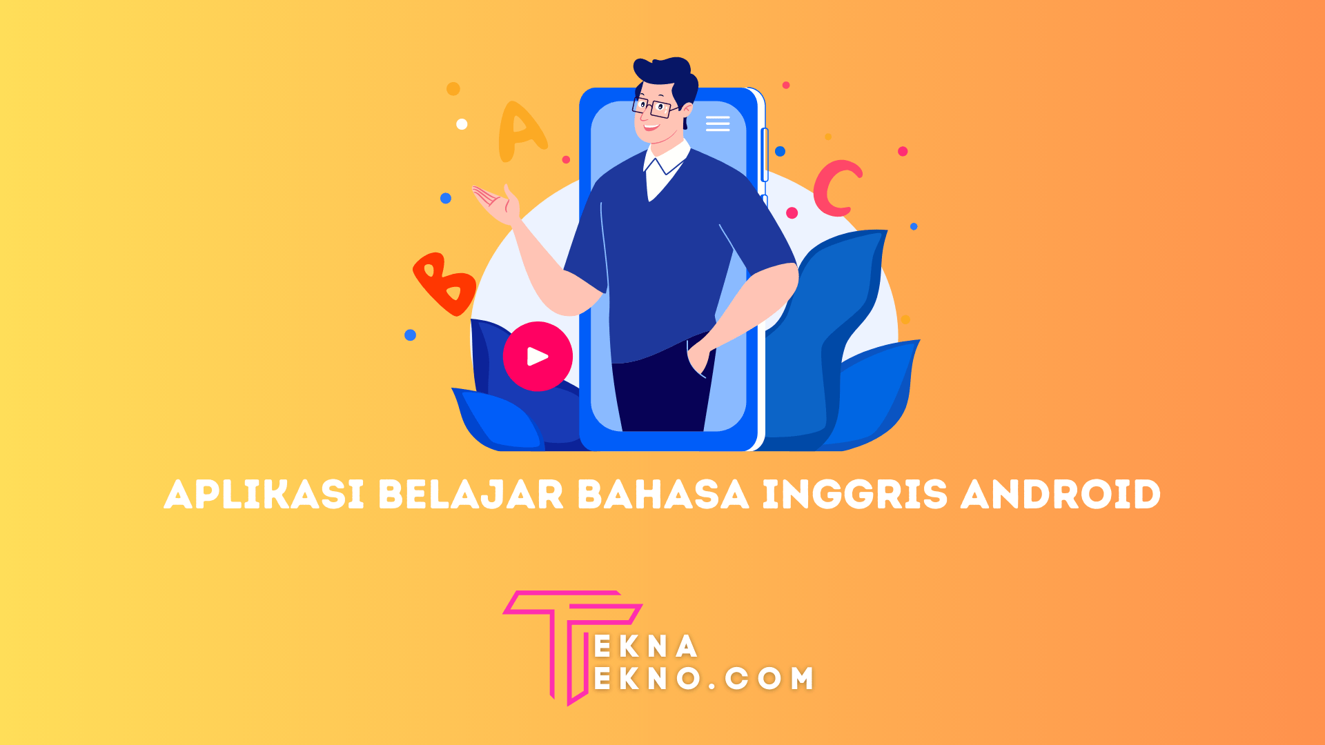 20 Aplikasi Belajar Bahasa Inggris Gratis dan Terbaik di Android Untuk Pemula