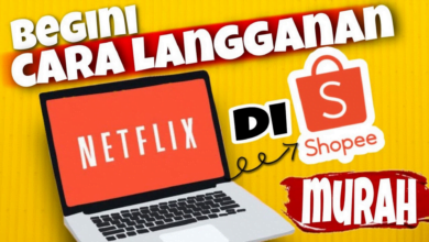 Cara Berlangganan Netflix & Beli Pakai Shopee