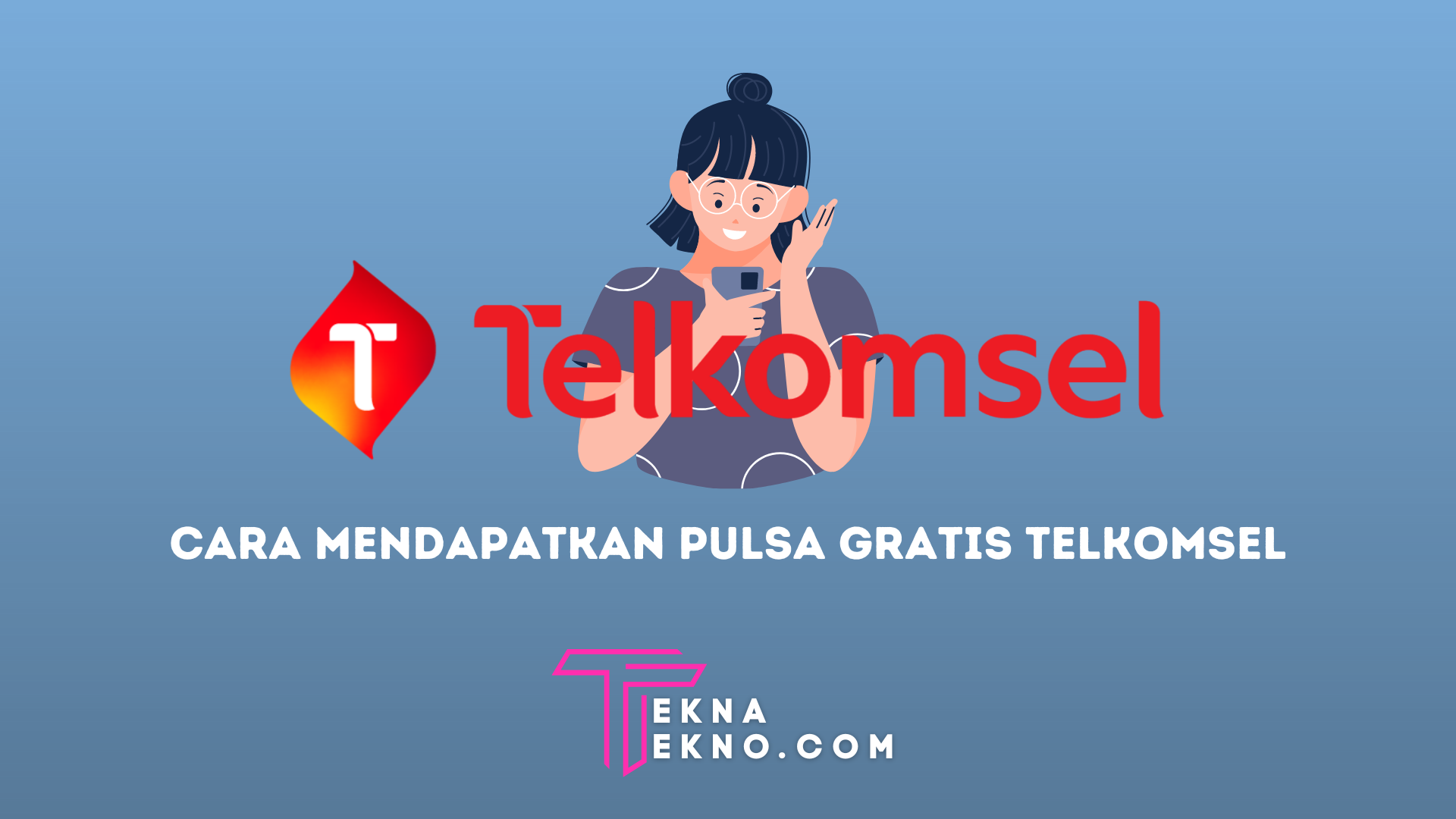 12 Cara Mendapatkan Pulsa Gratis Telkomsel: Tips dan Trik Terbaru