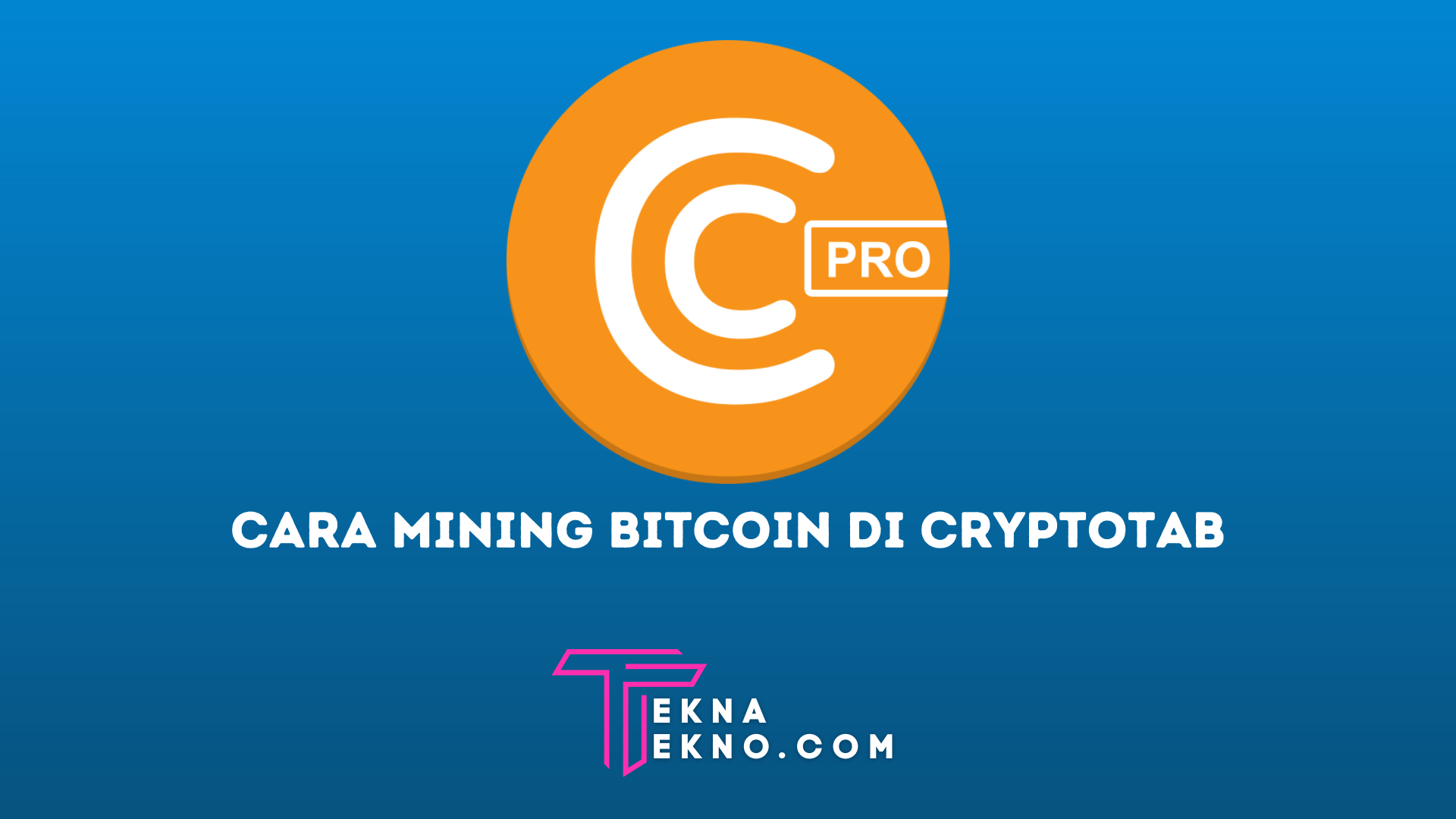 4 Cara Mudah Mining Bitcoin di CryptoTab untuk Pemula