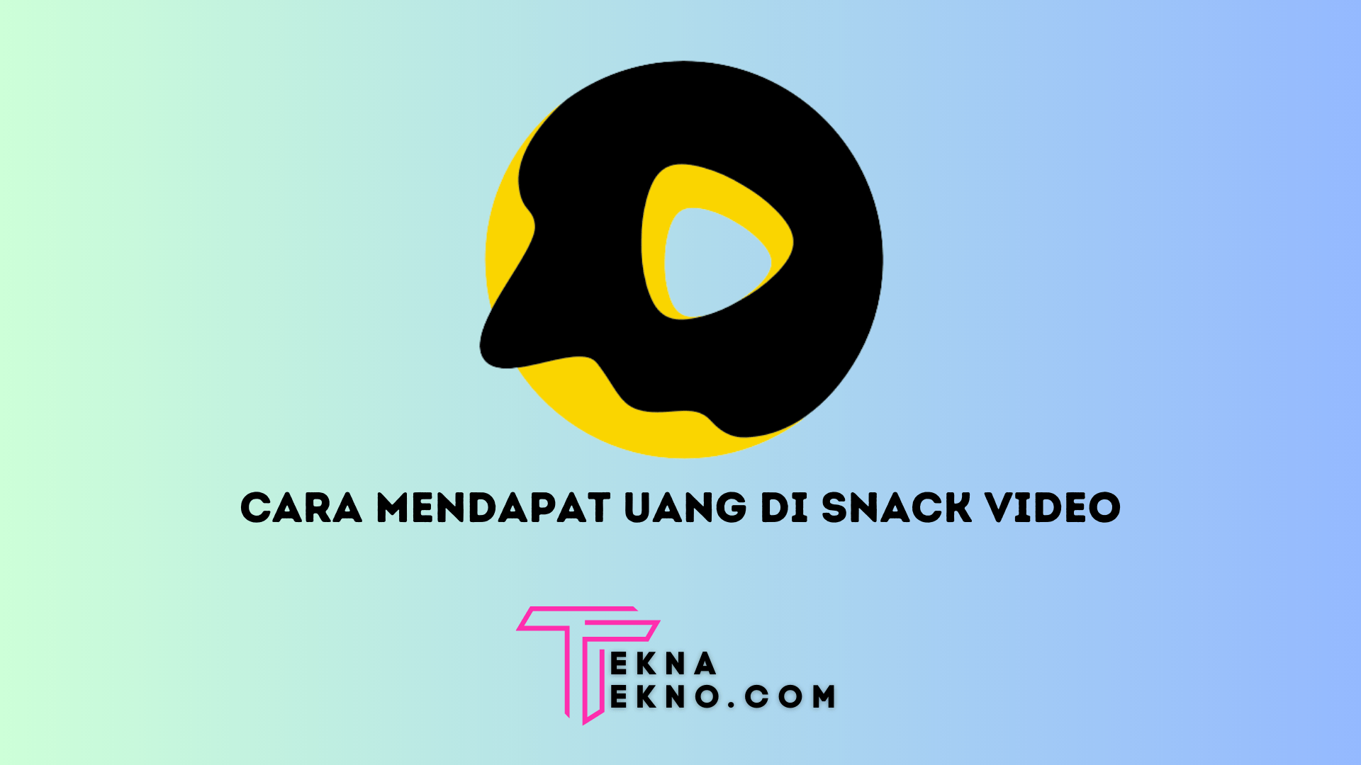 Cepat dan Mudah, Inilah 14 Cara Mendapat Uang di Snack Video untuk Pemula