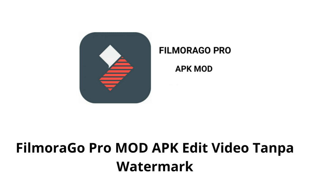Fitur FilmoraGo Pro Mod Apk