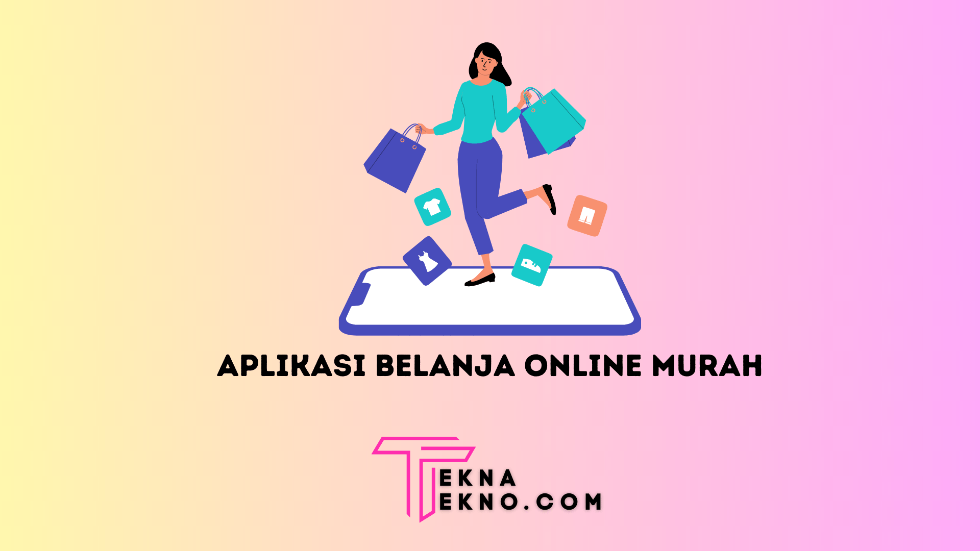 5 Rekomendasi Aplikasi Belanja Online Murah dan Terpercaya di Android dan iOS