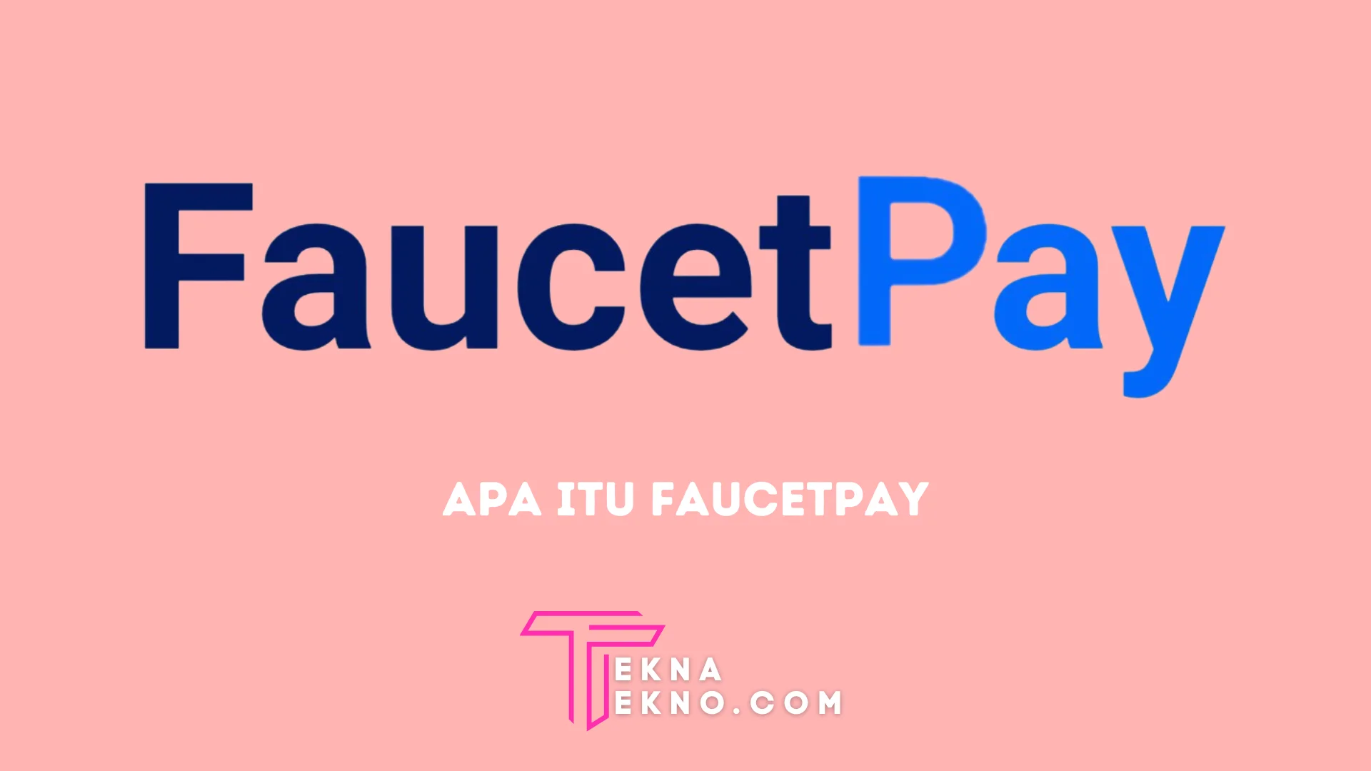 FaucetPay Microwallet: Penjelasan Lengkap, Cara Daftar dan Keuntungannya