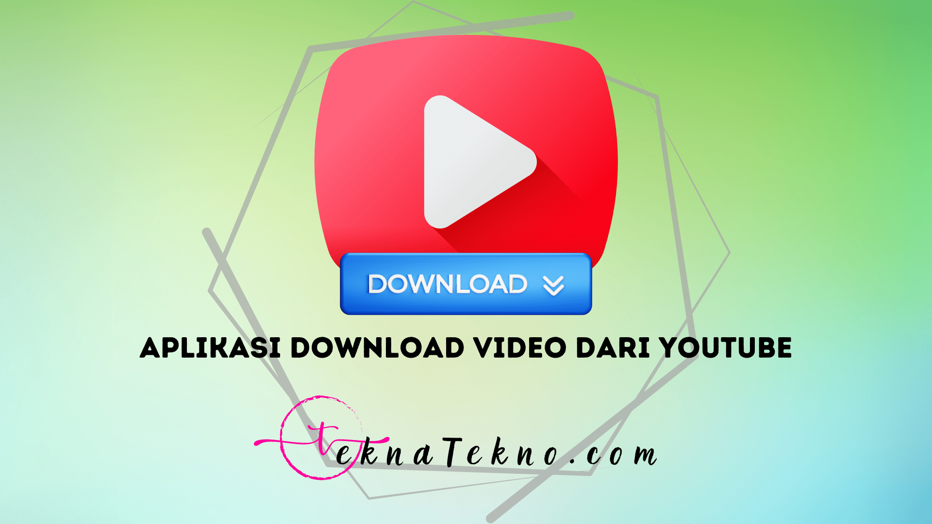 10 Aplikasi Download Video dari Youtube Gratis Tanpa Iklan