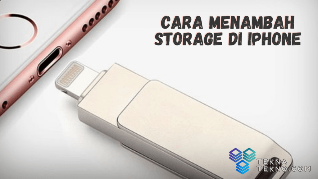 Cara Menambah Memori Internal atau Storage di iPhone