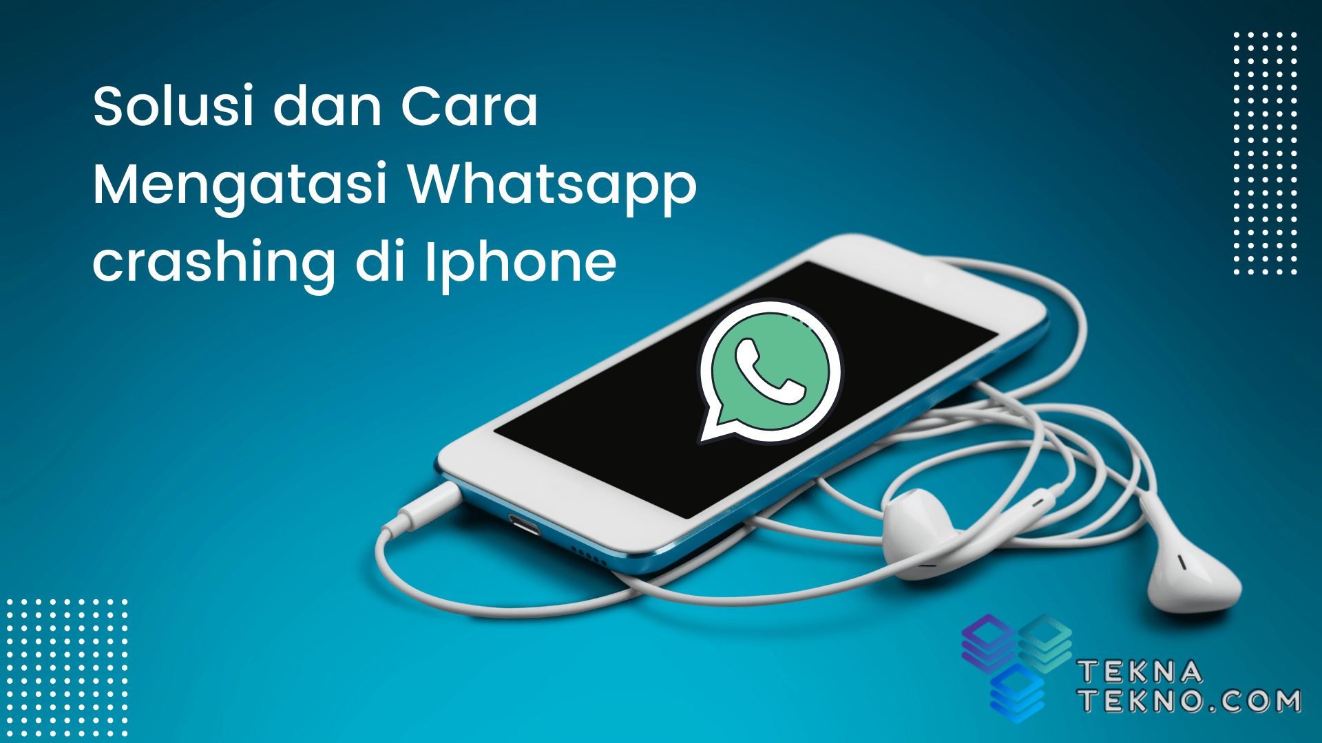 Cara Mengatasi Whatsapp crashing di Iphone