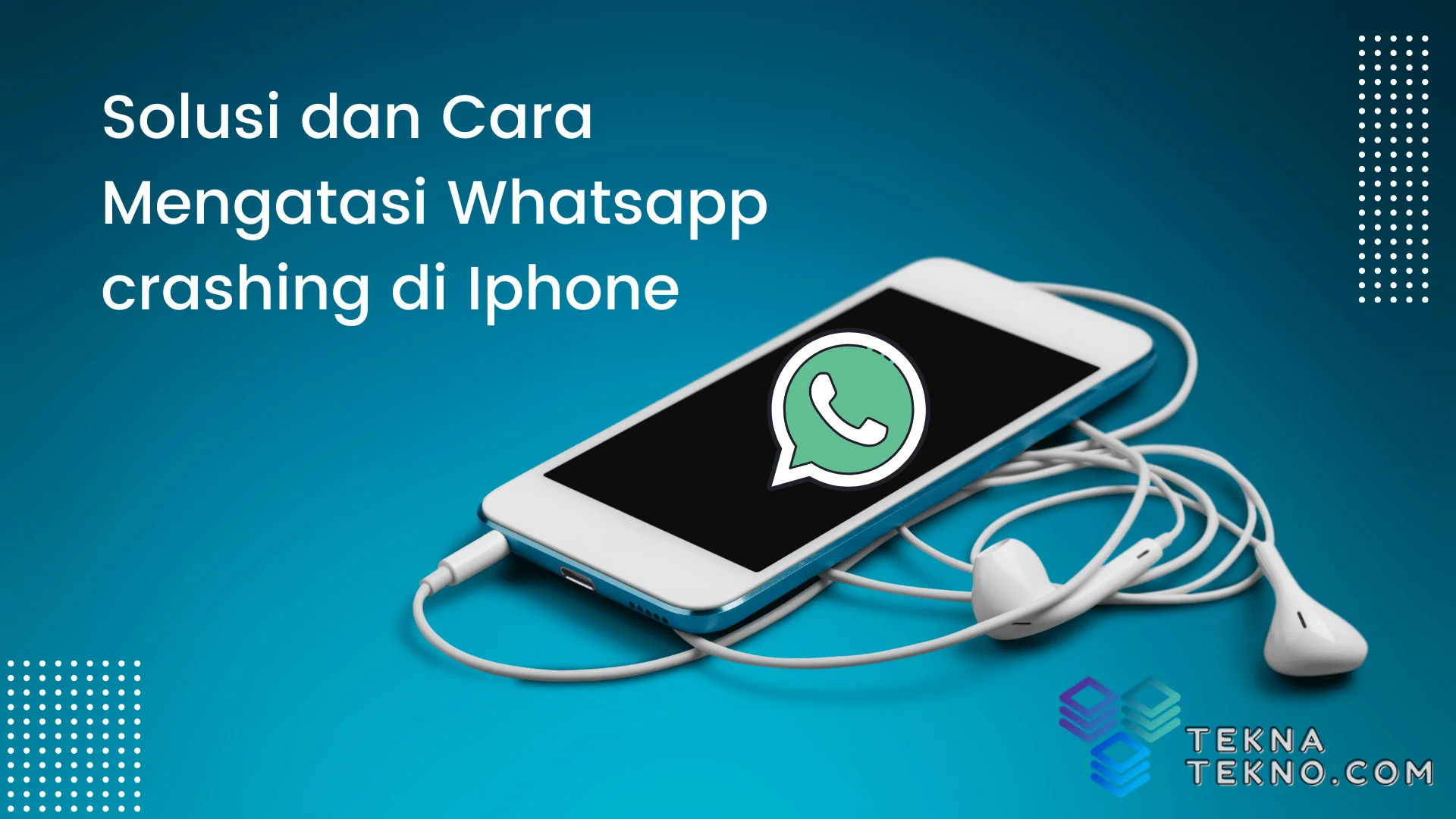 Cara Mengatasi Whatsapp crashing di Iphone