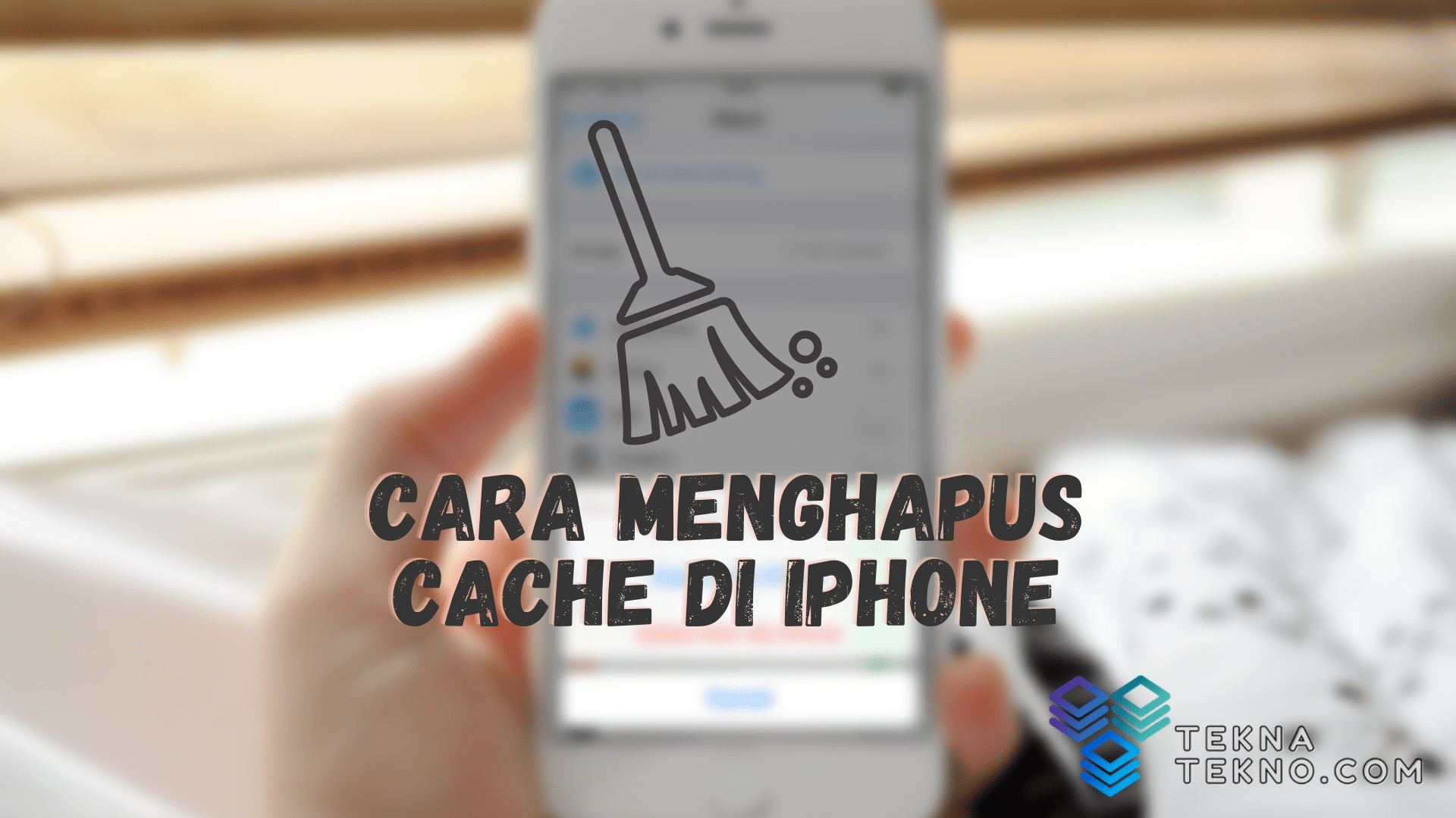 Cara Menghapus Cache di iPhone Semua Tipe