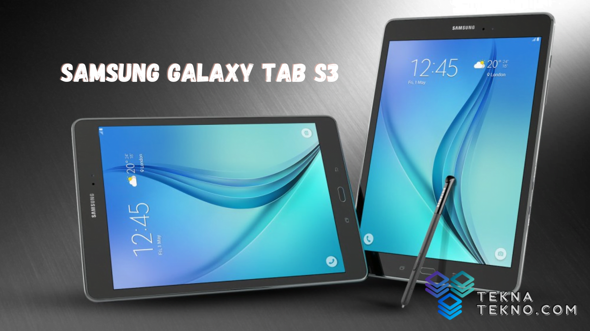 Spesifikasi dan Harga Samsung Galaxy Tab S3 Terbaru