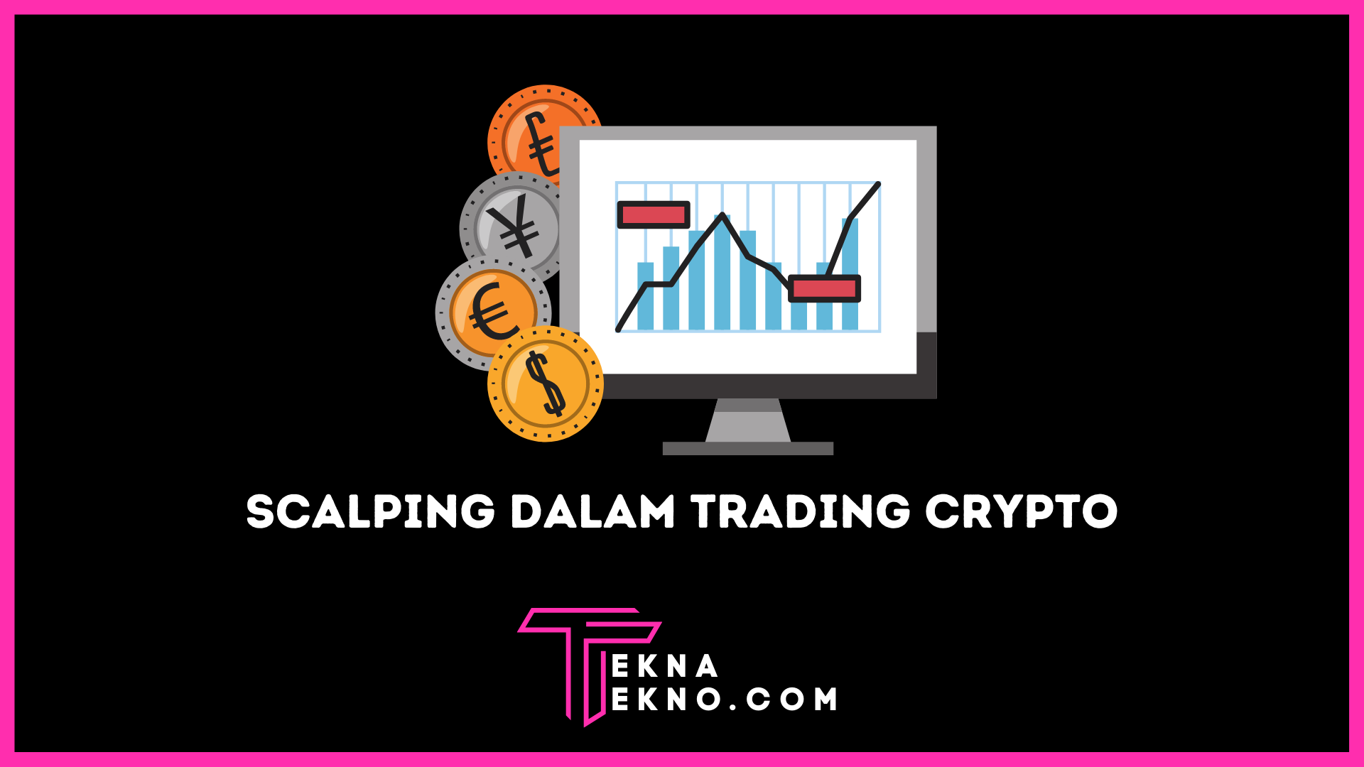 Apa itu Scalping Crypto? Strategi Trading Aset Crypto