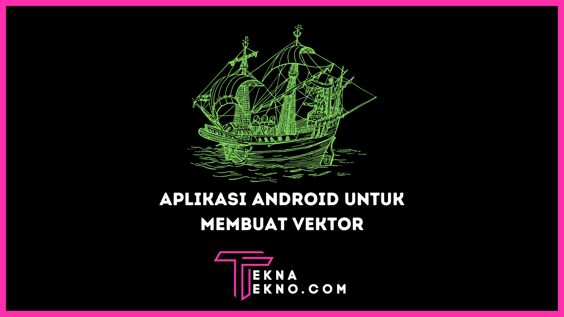 Aplikasi Android untuk Membuat Vektor