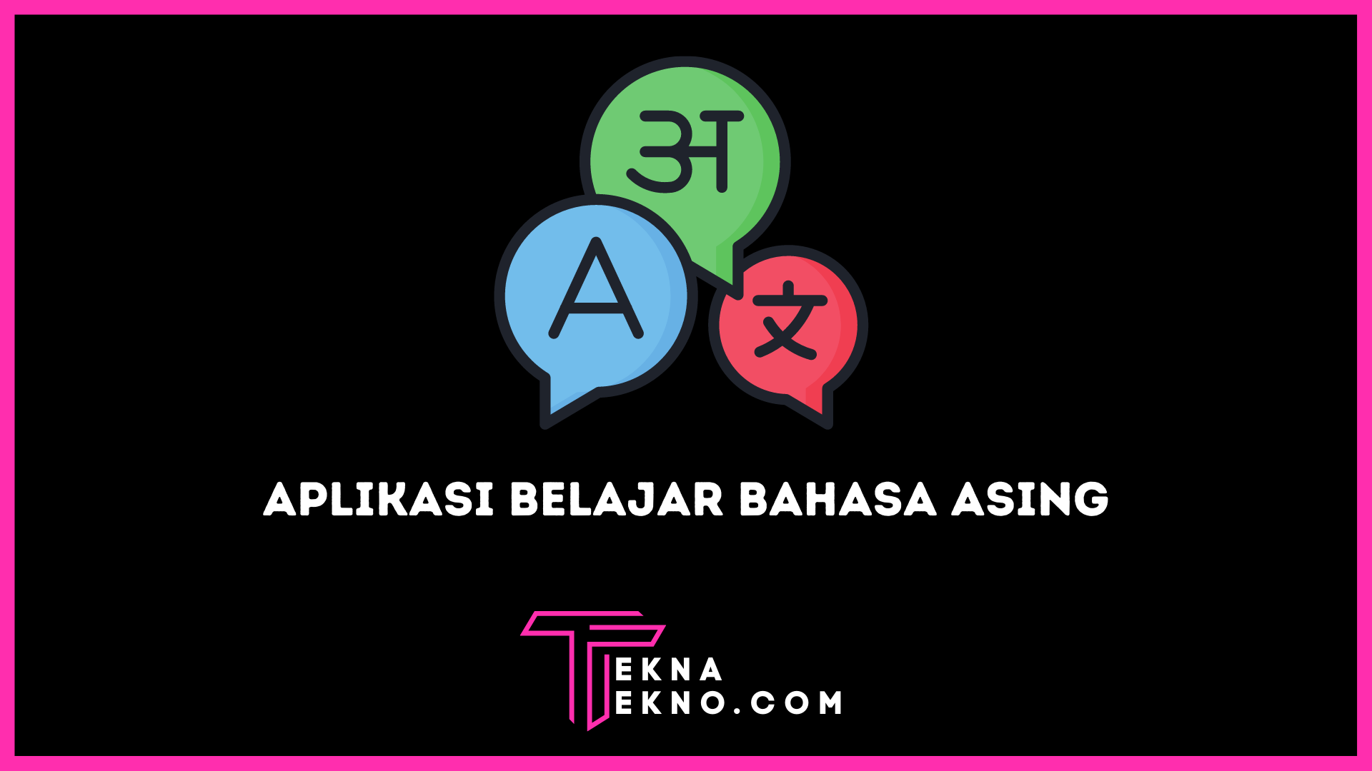 Aplikasi Belajar Bahasa Asing Terbaik