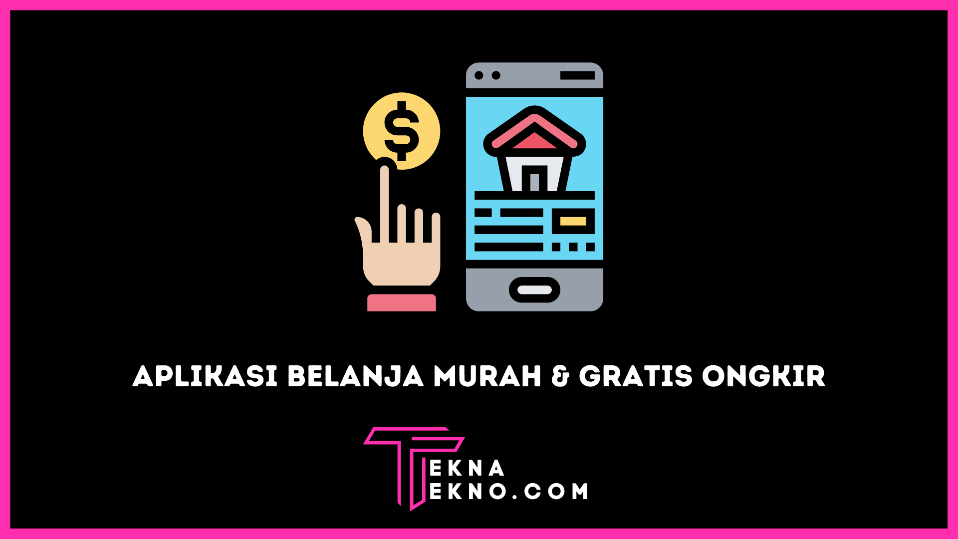 Aplikasi Belanja Murah dan Gratis Ongkir