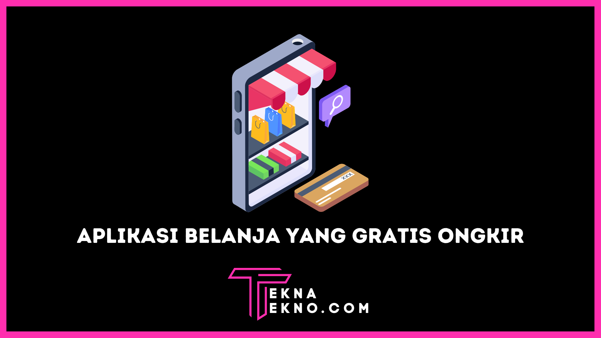 Aplikasi Belanja yang Gratis Ongkir dan Terpopuler