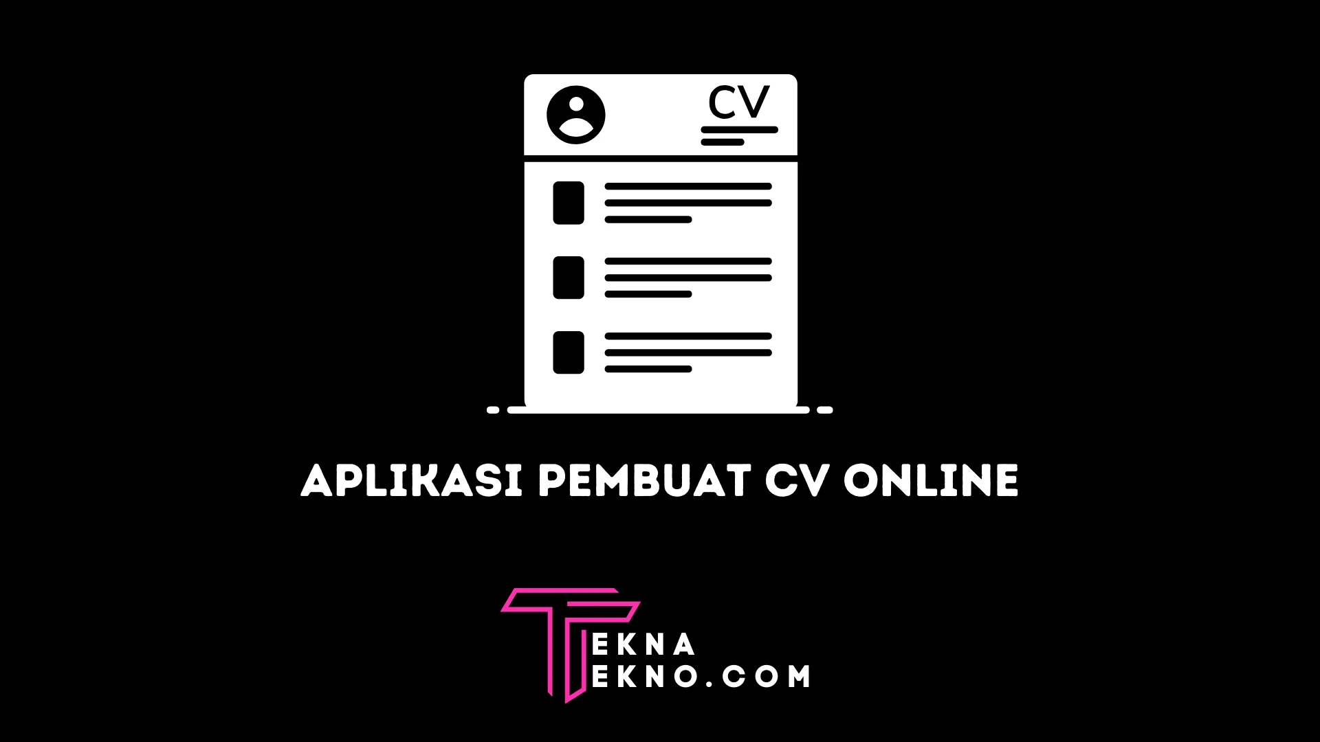 15 Aplikasi Membuat CV Online di Android, Mudah dan Cepat