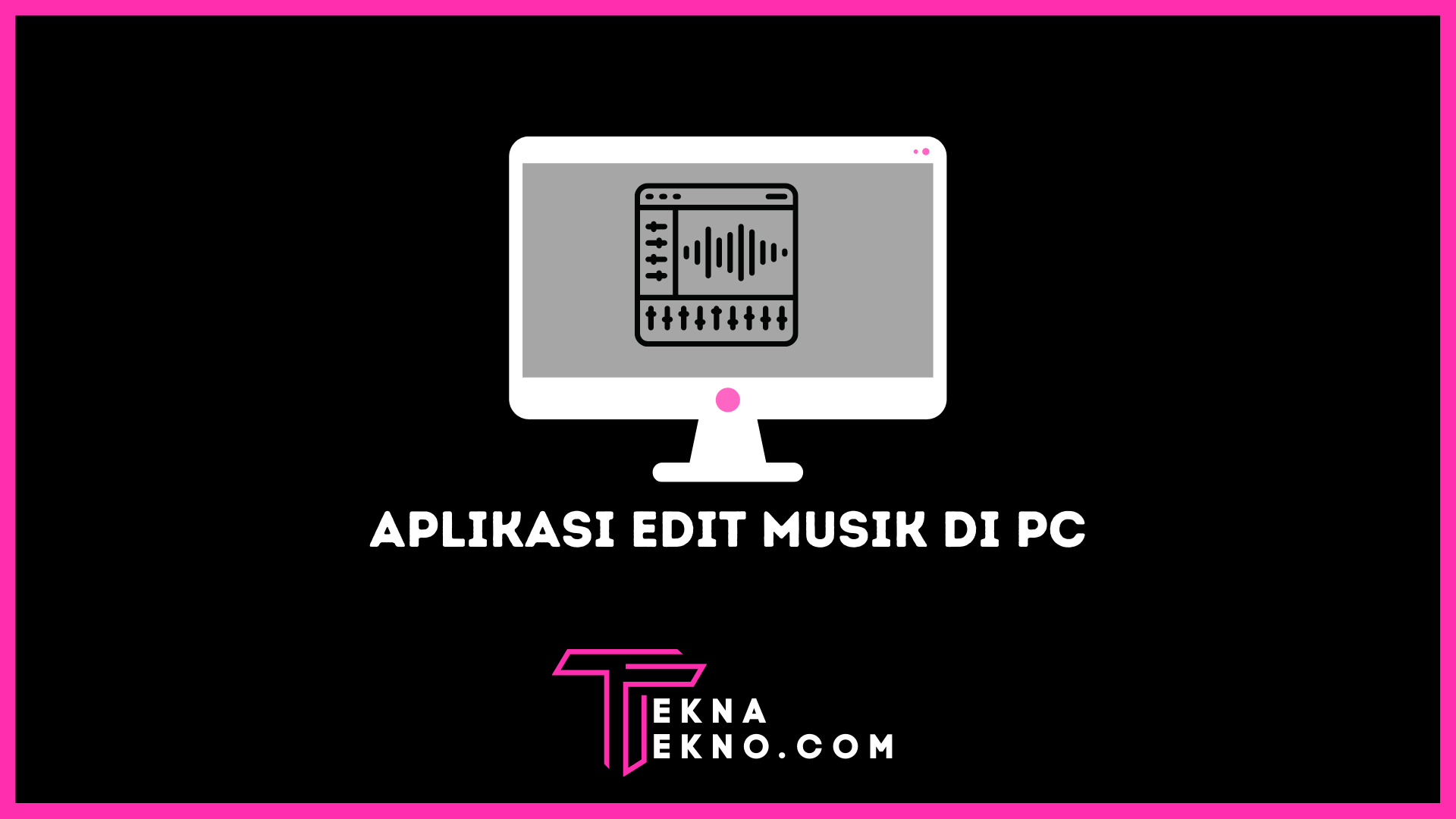 Aplikasi untuk Edit Musik di PC Terpopuler
