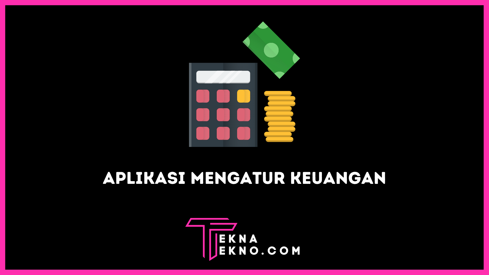 Aplikasi untuk Mengatur Keuangan Terbaik dan Terpopuler