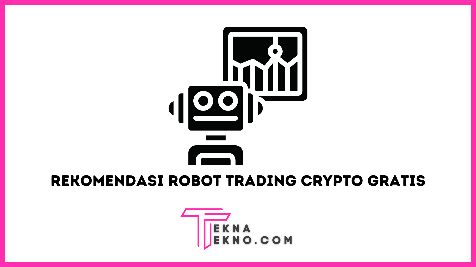 Bot Trading Crypto Gratis dan Recommended