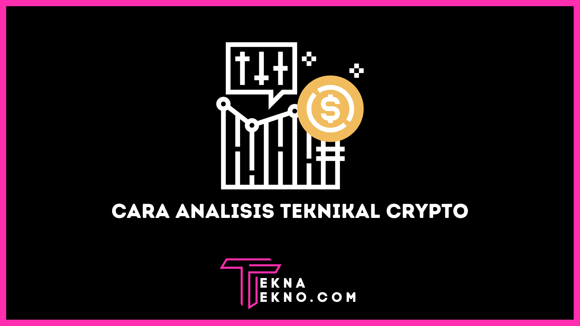 Cara Analisis Teknikal Crypto yang Mudah untuk Pemula