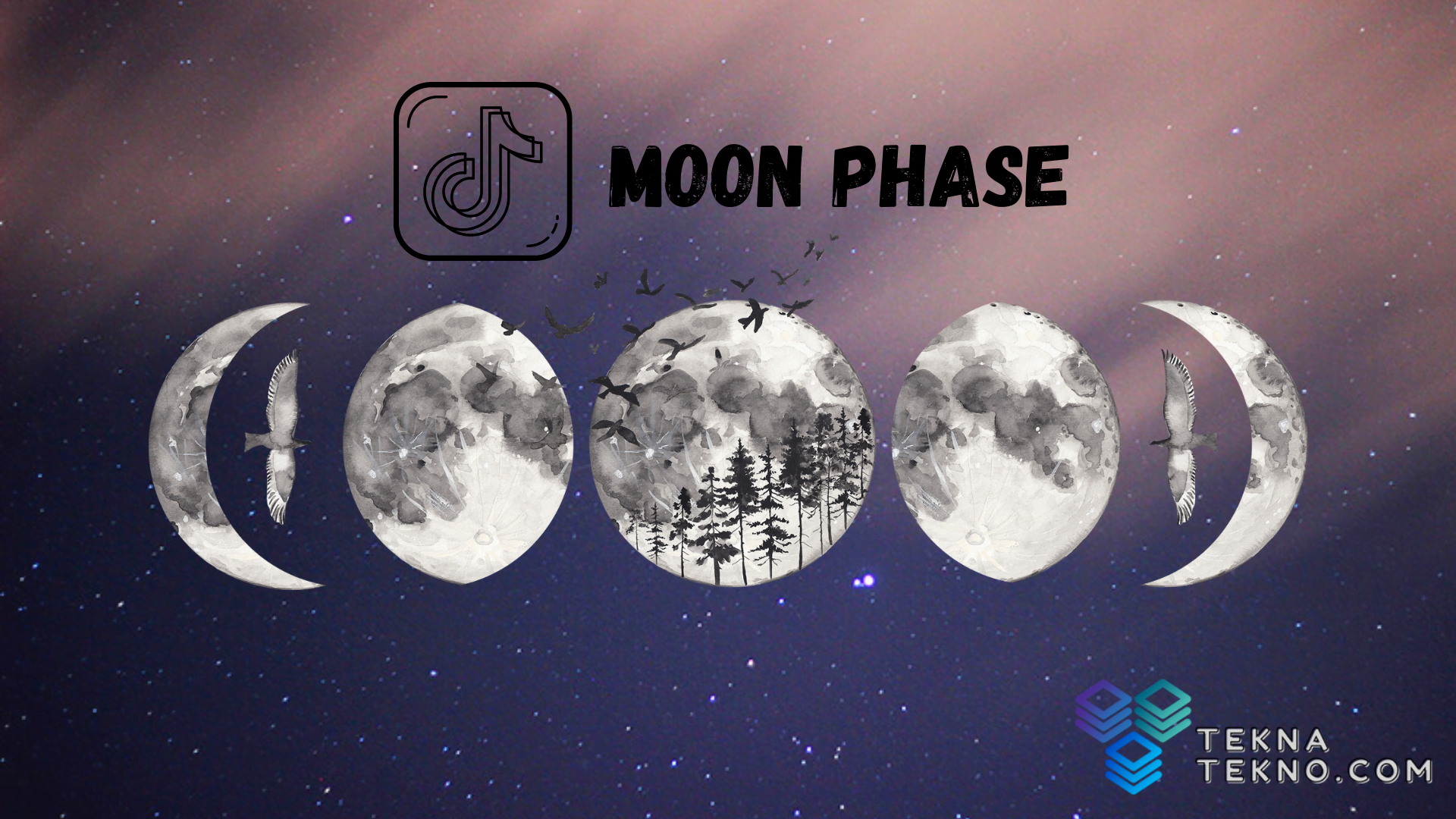 6 Cara Bikin Background Moon Phase di Tiktok Tanpa Aplikasi