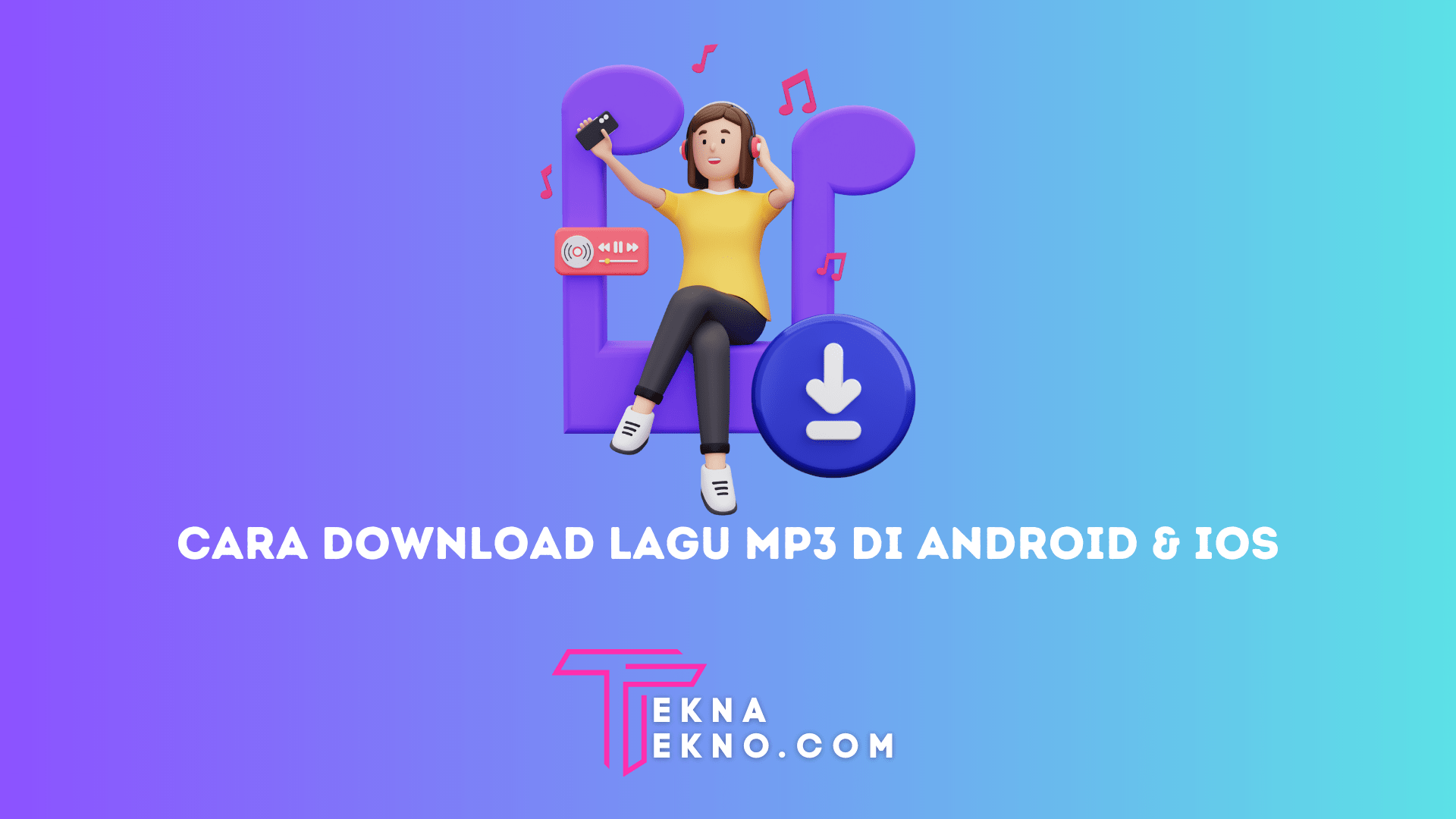 12 Cara Download Lagu MP3 Gratis Tanpa Ribet di HP Android dan iOS