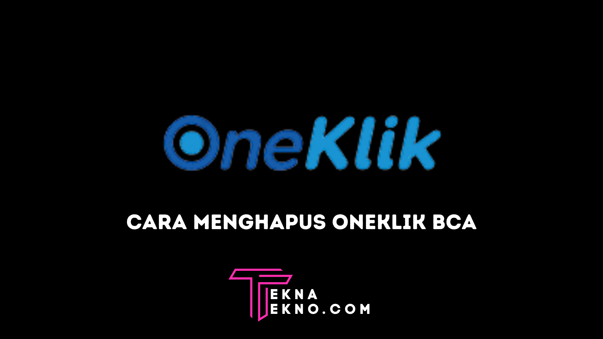 Mudah dan Cepat! 7 Cara Daftar OneKlik BCA Lewat HP Terbaru