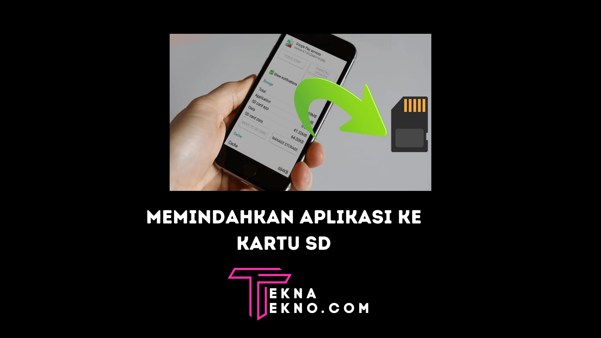 Cara Memindahkan Aplikasi ke Kartu SD