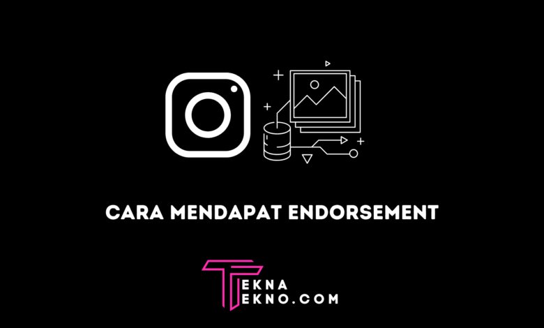 Cara Mudah Mendapatkan Endorsement Dari Instagram