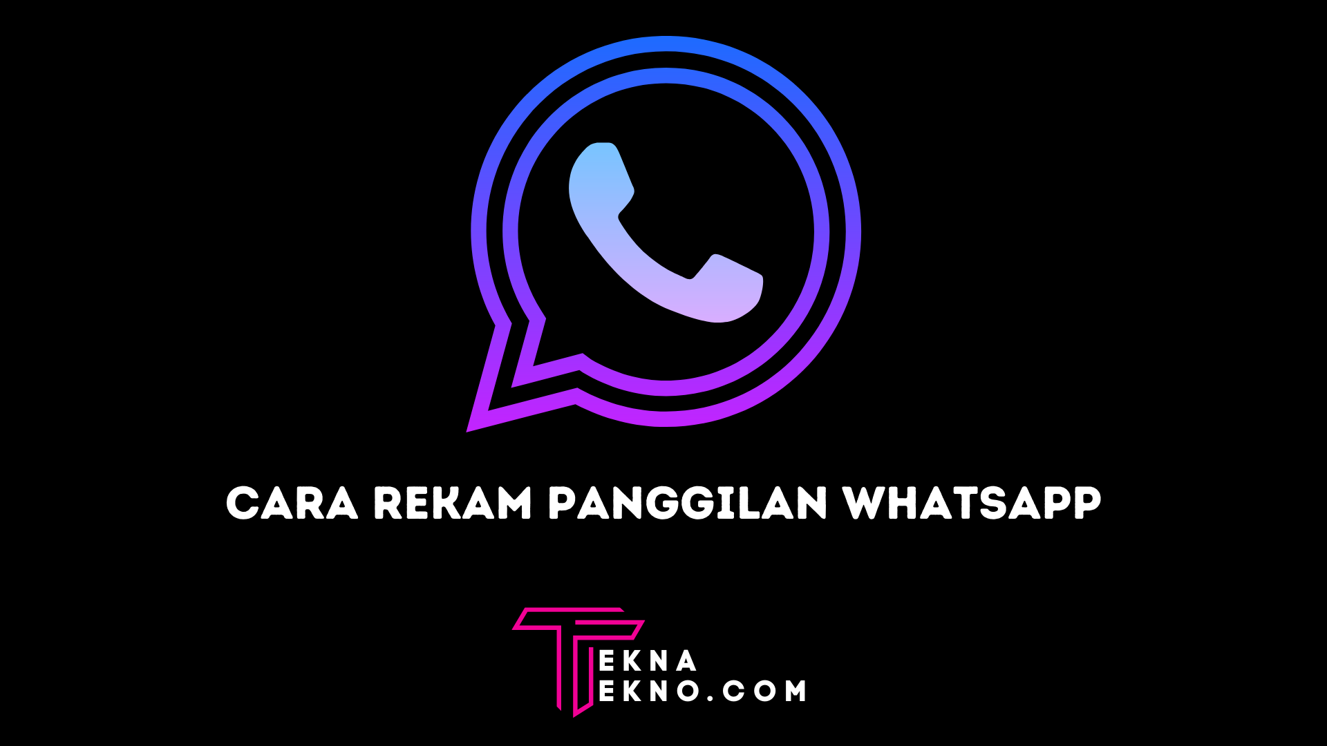 8 Cara Merekam Panggilan Video di WA Android dan iPhone