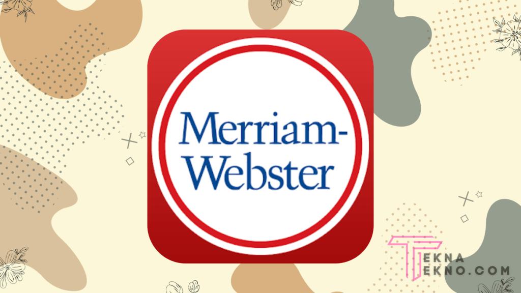 Dictionary Merriam Webster