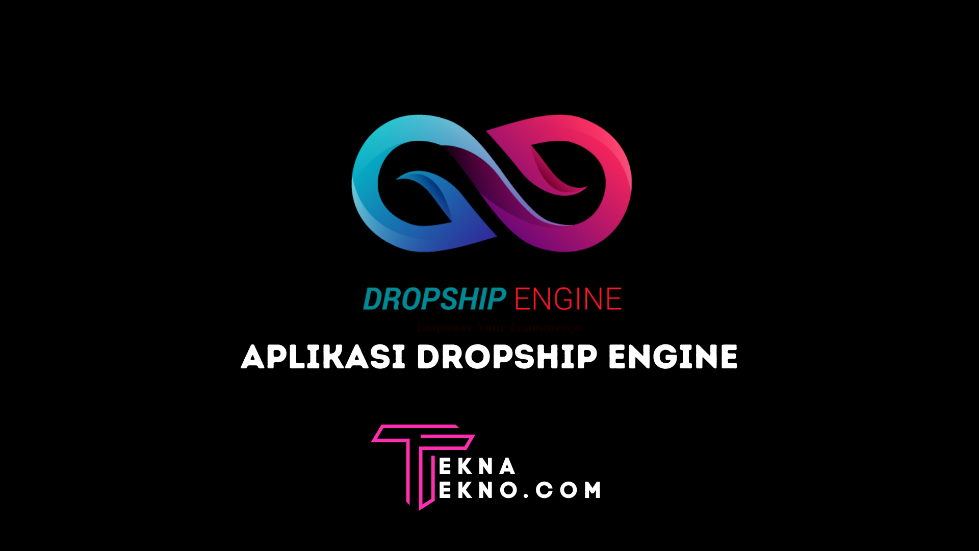 Download Aplikasi Dropship Engine Ketahui Fungsinya