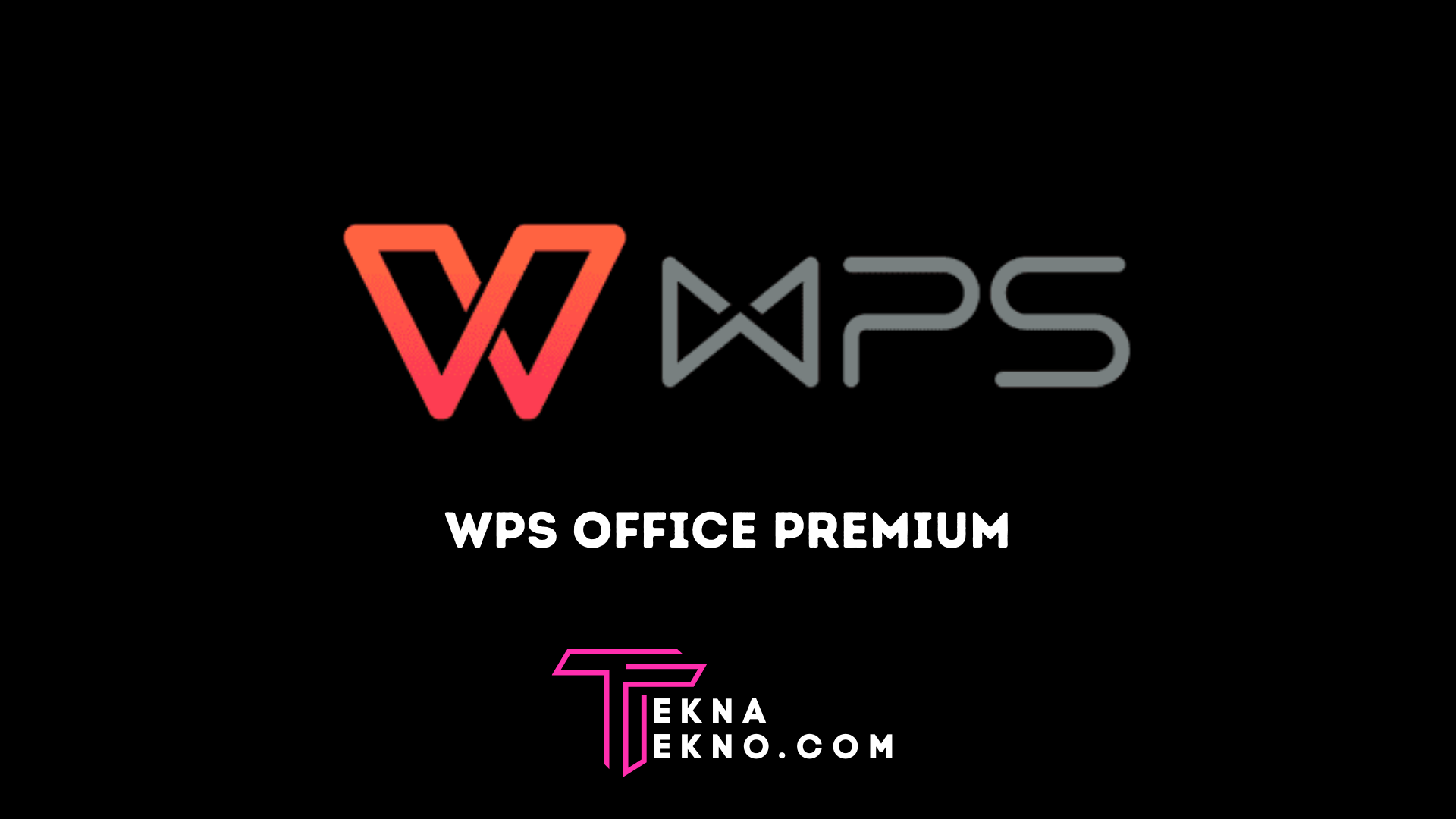 Download Aplikasi WPS Office Premium Tanpa Iklan
