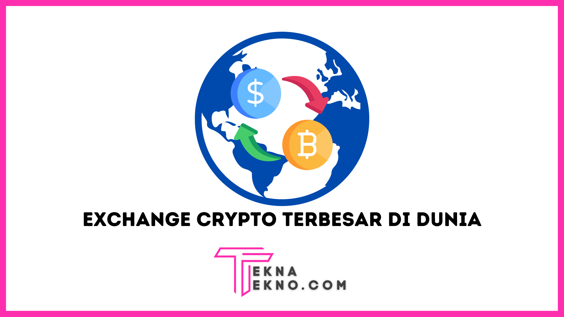 Exchange Crypto Terbesar di Dunia