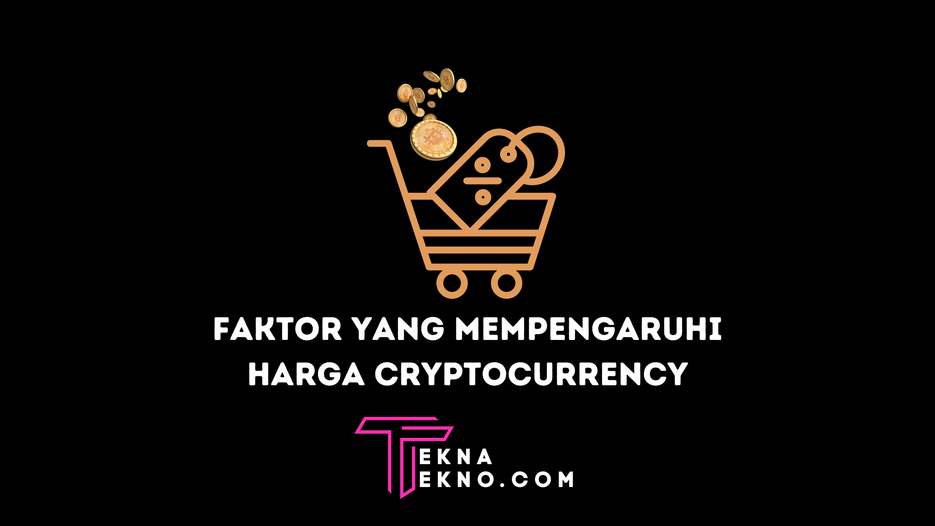 Faktor yang Mempengaruhi Harga Cryptocurrency