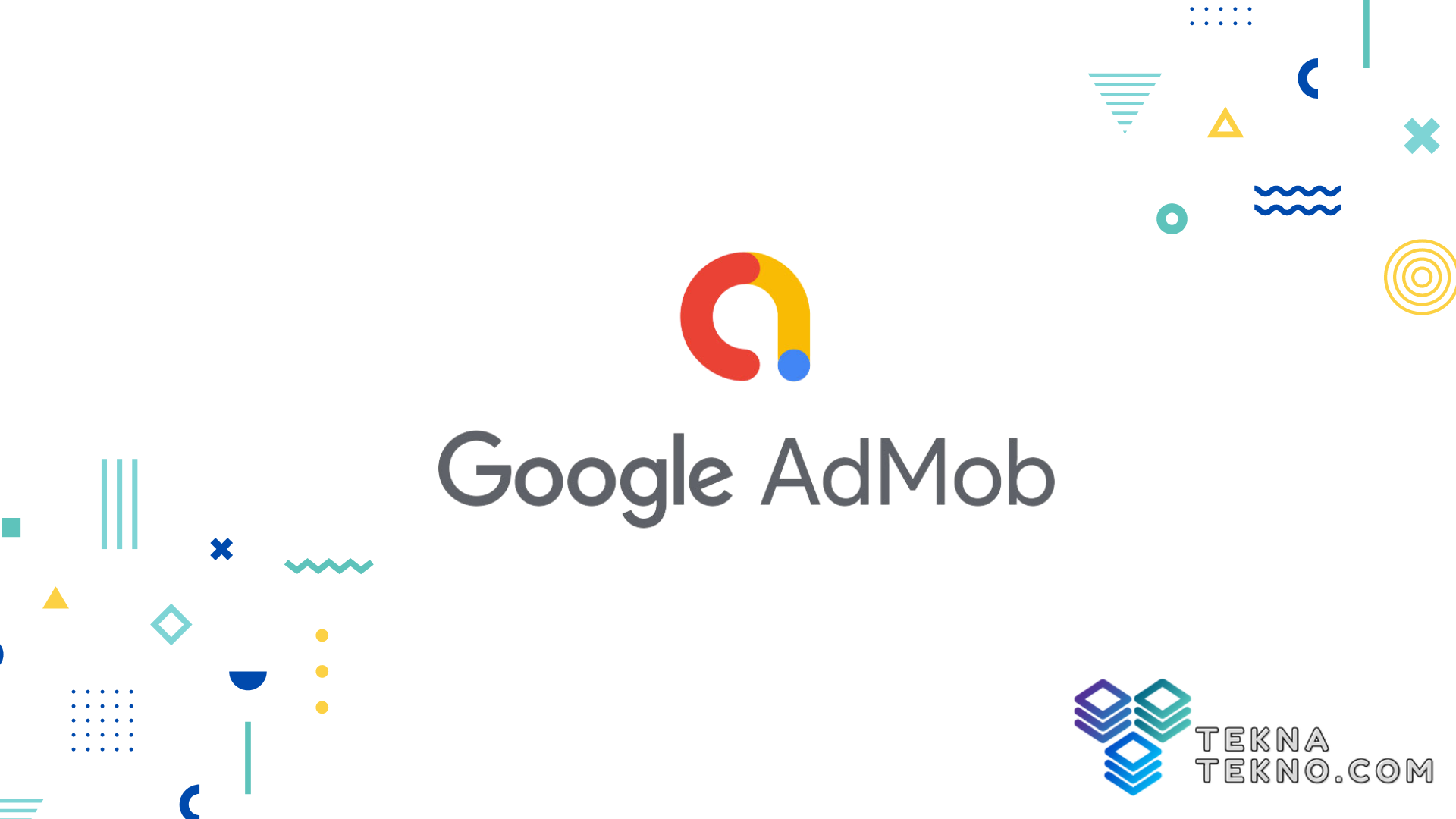 Google AdMob Pengertian, Fitur dan Cara Daftar