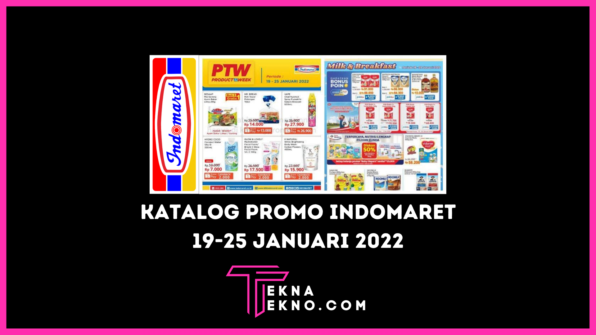 Katalog Promo Indomaret dari Tanggal 19 Hingga 25 Januari 2022 Terbaru