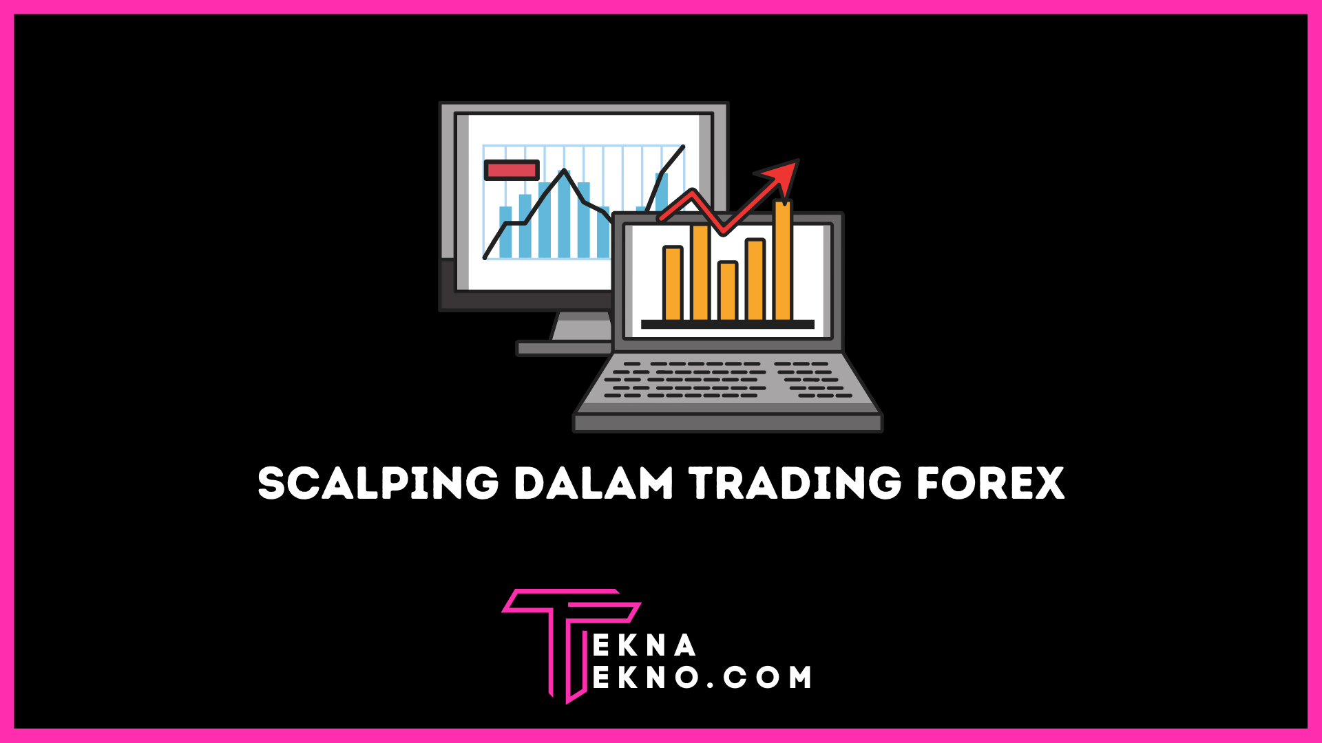 Mengenal Apa itu Scalping Dalam Trading Forex