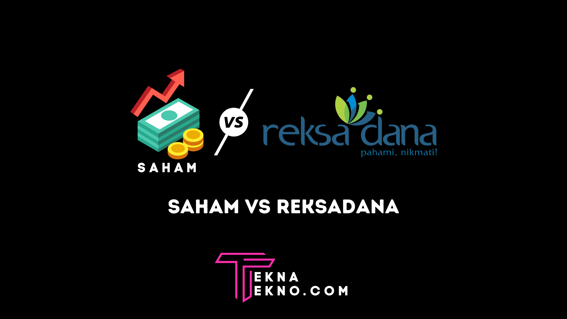 Perbedaan Antara Saham dan Reksadana