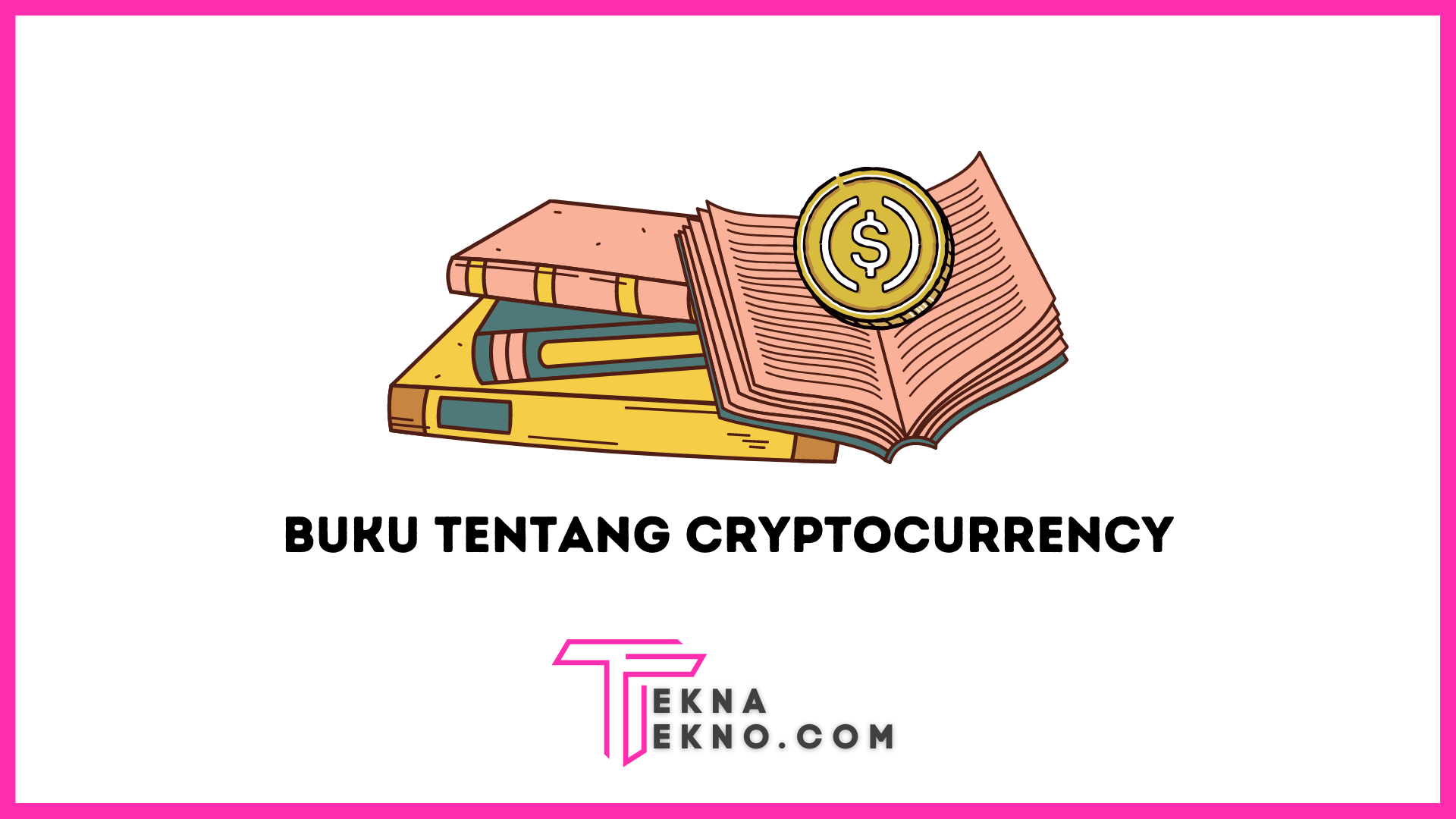 Rekomendasi Buku Tentang Cryptocurrency untuk Pemula