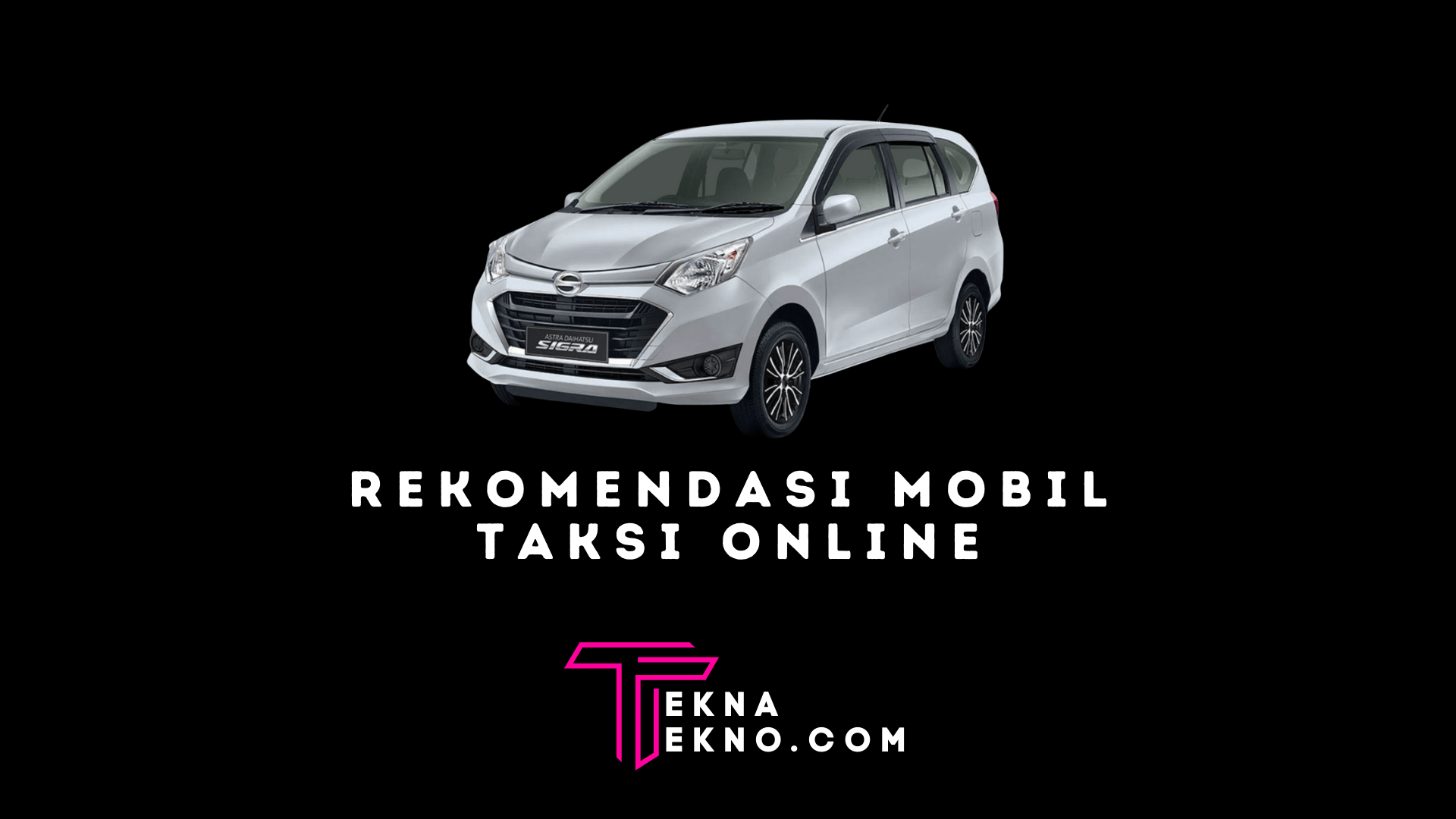 5 Rekomendasi Mobil yang Cocok Jadi Taksi Online