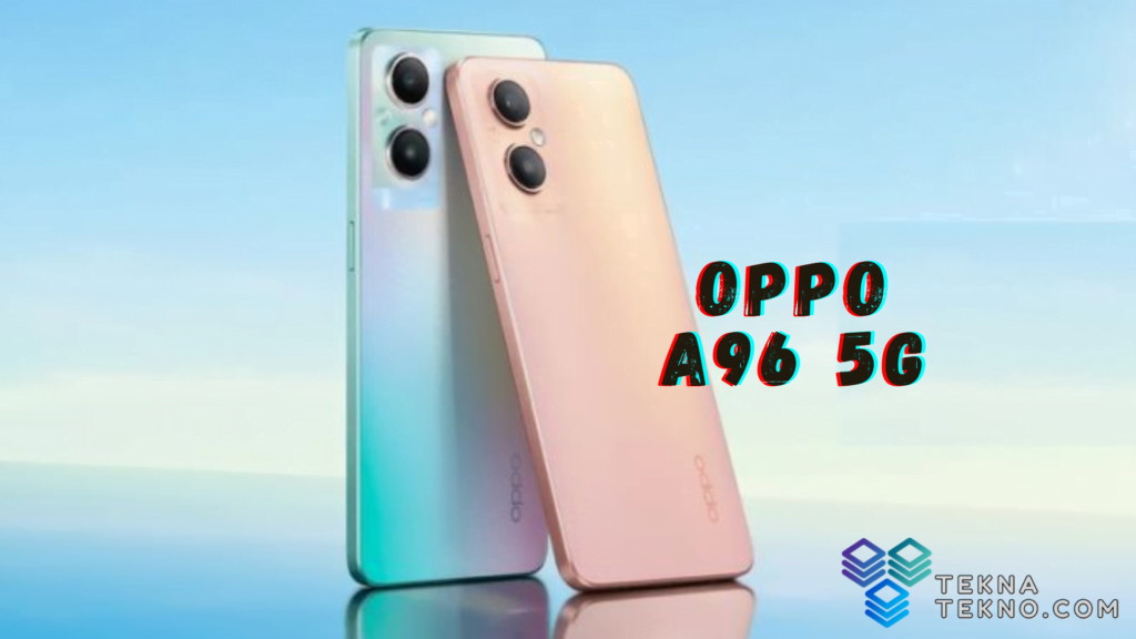 Spesifikasi Oppo A96 5G