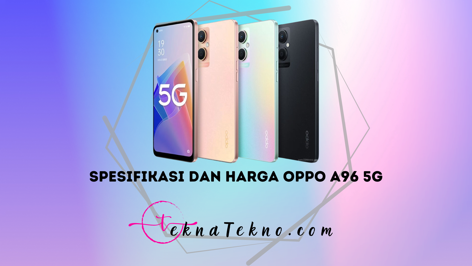 Spesifikasi dan Harga Oppo A96 5G Terbaru di Indonesia