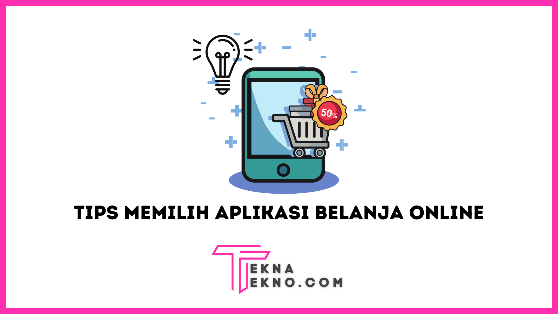 Tips Memilih Aplikasi Belanja Online yang Aman