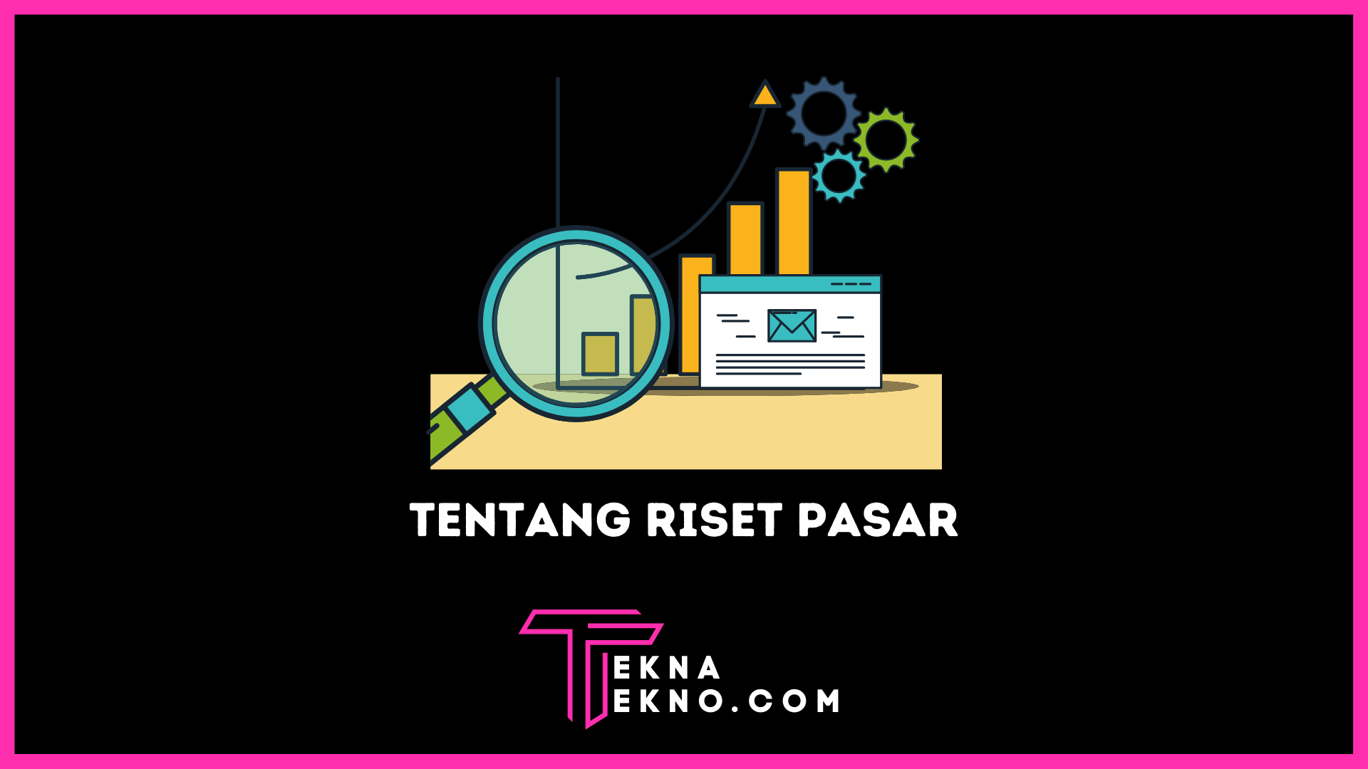 Apa itu Riset Pasar: Pengertian, Tujuan, Jenis dan 6 Tahapannya